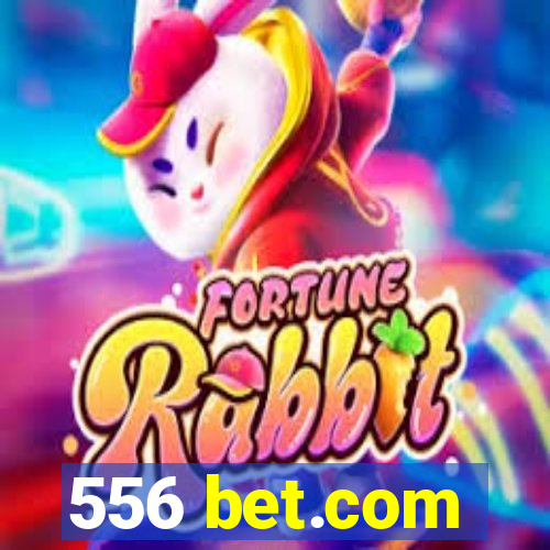 556 bet.com